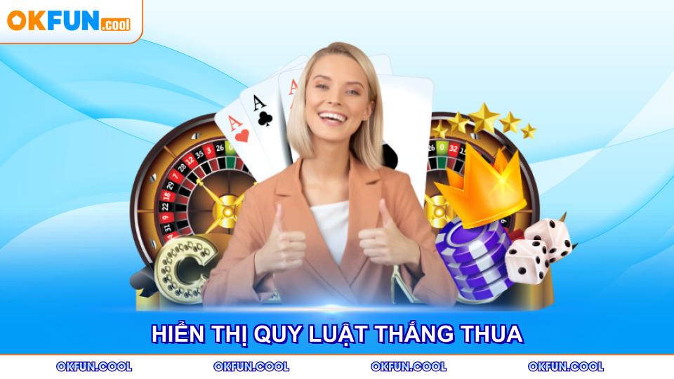 hien-thi-quy-luat-thang-thua